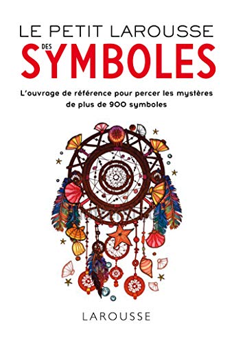 Beispielbild fr Le Petit Larousse des symboles zum Verkauf von Revaluation Books