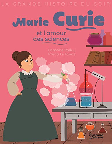 9782035972033: Marie Curie et l'amour des sciences