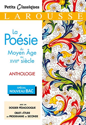 Stock image for La Po sie du Moyen  ge au XVIII me (Petits Classiques Larousse) (French Edition) for sale by WorldofBooks