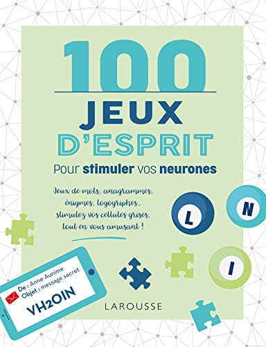 Beispielbild fr 100 Jeux d'esprit pour stimuler vos neurones zum Verkauf von medimops