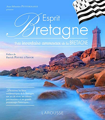 9782035977373: Esprit Bretagne: Petit inventaire amoureux de la Bretagne