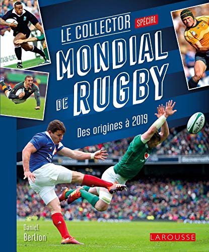 Beispielbild fr MONDIAL de RUGBY - le COLLECTOR - des origines  2019 zum Verkauf von WorldofBooks