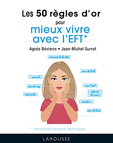 Beispielbild fr 50 rgles d'or pour mieux vivre avec l'EFT zum Verkauf von GF Books, Inc.