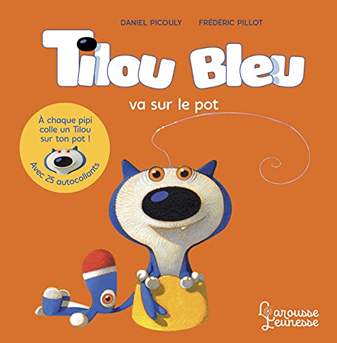 Beispielbild fr Tilou bleu va sur le pot zum Verkauf von Ammareal