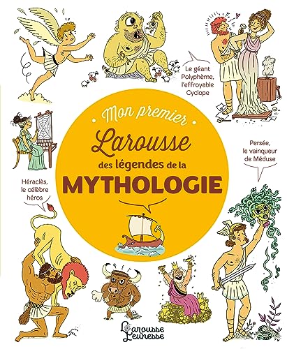 9782035986993: Mon Premier Larousse des Lgendes de la Mythologie