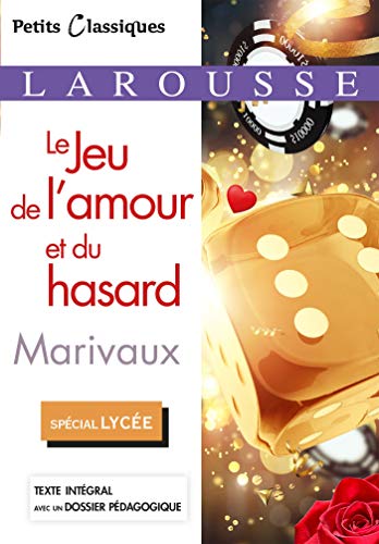 9782035987105: Le Jeu de l'amour et du hasard (Petits Classiques Larousse (33))