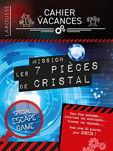 Stock image for Cahier de vacances Larousse (adultes) spcial ESCAPE GAME Mission : 7 pices de Cristal for sale by Librairie Th  la page