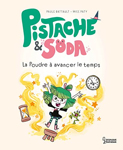 Beispielbild fr Pistache & Soda - La poudre  avancer le temps zum Verkauf von AwesomeBooks