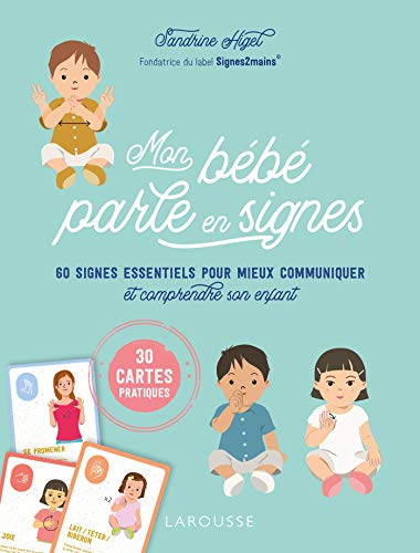 Stock image for Mon bb parle en signes: 60 signes essentiels pour mieux communiquer et comprendre son enfant for sale by Books Unplugged