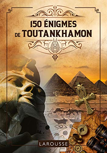 Beispielbild fr 150 Enigmes de Toutankhamon zum Verkauf von Ammareal