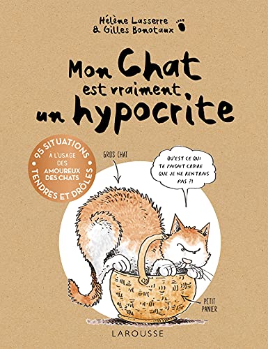 Stock image for Mon Chat Est Vraiment Un Hypocrite : 95 Situations Tendres Et Drles  L'usage Des Amoureux Des Chat for sale by RECYCLIVRE
