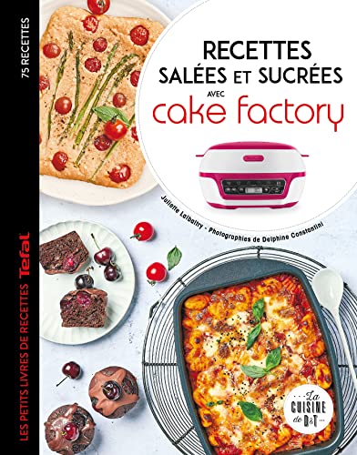 9782036010307: Recettes sales et sucres avec cake factory: Les petits livres de recettes Tefal