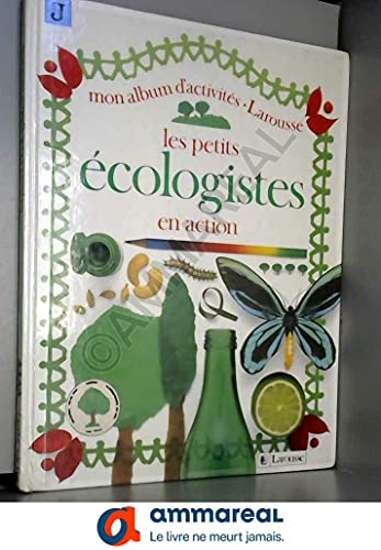 Beispielbild fr Les Petits Ecologistes en Action zum Verkauf von Better World Books