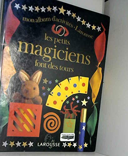 Imagen de archivo de Les petits magiciens font des tours a la venta por Ammareal