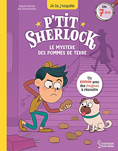 Stock image for Le mystre des pommes de terre: P'tit Sherlock Ma tout premire enqute for sale by Ammareal