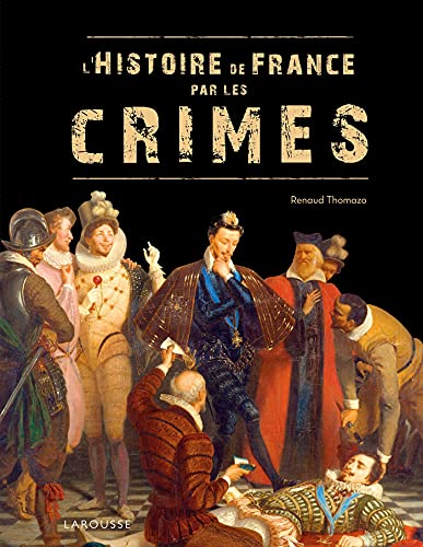 9782036013643: L'Histoire de France par les crimes
