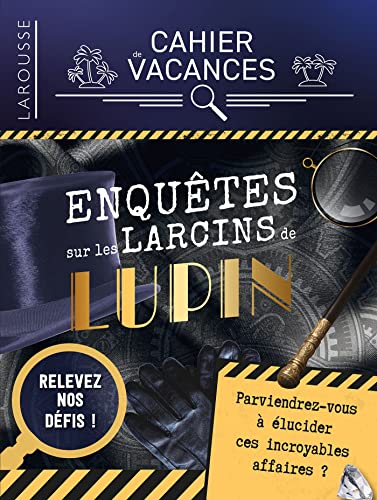 Imagen de archivo de Cahier de vacances (adultes) Enquêtes sur les larcins de Lupin a la venta por WorldofBooks