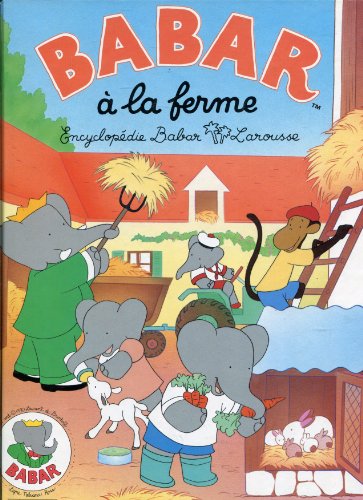 Stock image for Barbar A� la Ferme for sale by AwesomeBooks