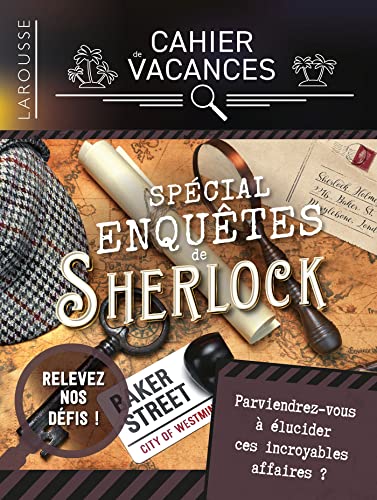 Stock image for Cahier de vacances Larousse (adultes) sp cial Enquêtes de Sherlock Holmes for sale by WorldofBooks