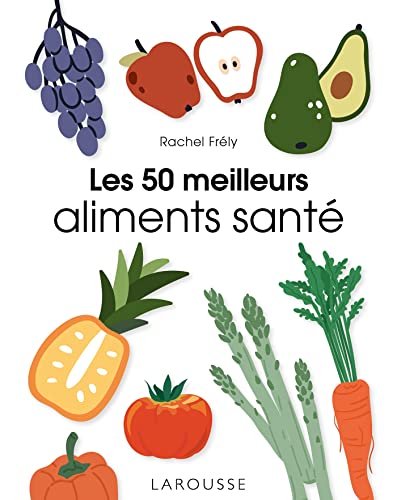 Beispielbild fr Les 50 meilleurs aliments sant zum Verkauf von medimops