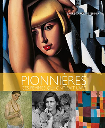 Stock image for Pionnires, ces femmes qui ont fait l'art for sale by medimops