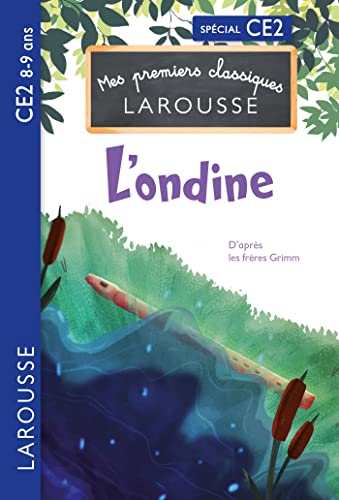 Stock image for Premiers classiques Larousse - L'ondine de l'tang - CE2 for sale by medimops