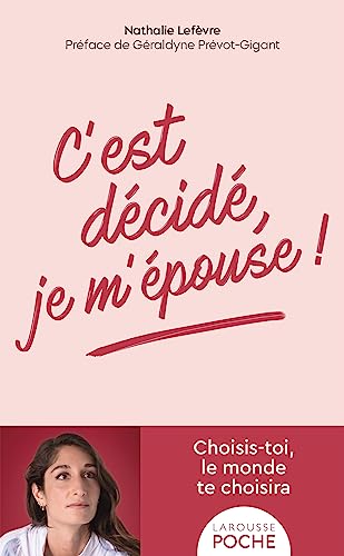 Stock image for C'est décidé, je m'épouse ! - Poche [FRENCH LANGUAGE - Soft Cover ] for sale by booksXpress