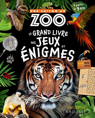 Beispielbild fr UNE SAISON AU ZOO - Le Grand Livre des jeux et nigmes zum Verkauf von medimops