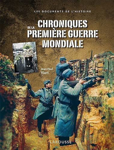 Beispielbild fr Chroniques de la Première Guerre mondiale [FRENCH LANGUAGE - Hardcover ] zum Verkauf von booksXpress