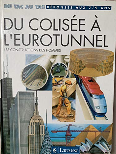 Du Colisée à l'Eurotunnel