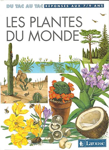 Imagen de archivo de Les plantes du monde a la venta por Ammareal