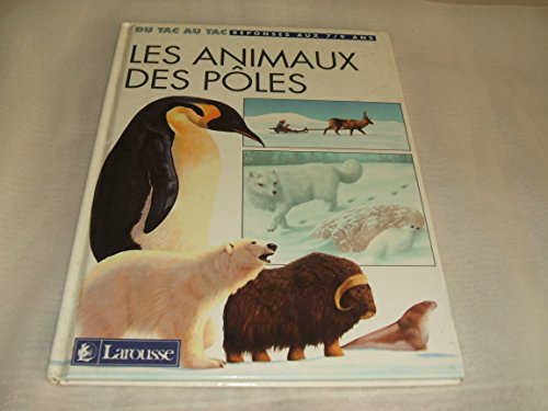 LES ANIMAUX DES POLES