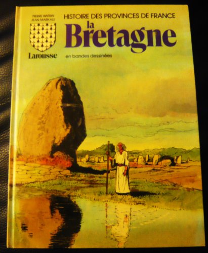 9782036511538: Histoire des Provinces de France, La Bretagne en bandes dessinees