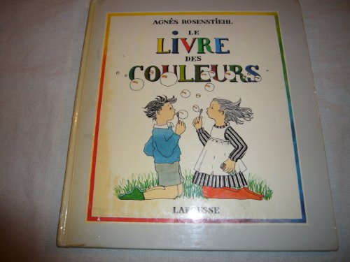 Le livre des couleurs (French Edition) (9782036521353) by Rosenstiehl, AgneÌ€s