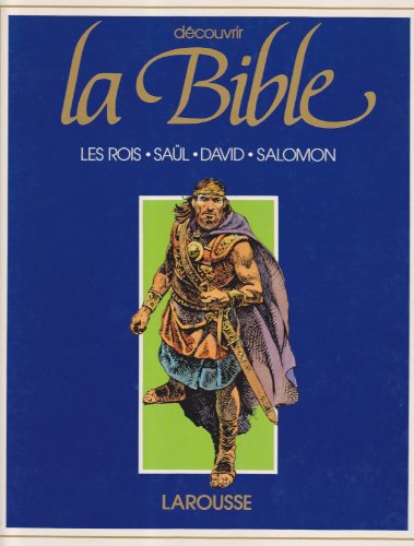 Imagen de archivo de La Bible : Les Rois. Sal. David. Salomon a la venta por Tamery