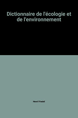 Stock image for Dictionnaire de l'cologie et de l'environnement for sale by Ammareal