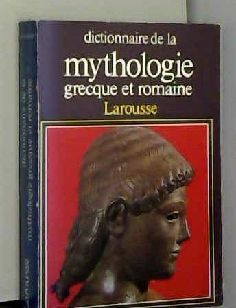 Imagen de archivo de Dictionnaire de la mythologie grecque et romaine a la venta por Better World Books