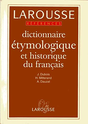 9782037102285: Dictionnaire tymologique et historique du franais