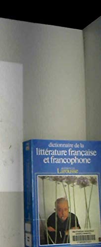 Dictionnaire de la litt?rature francaise et francophone Tome III : Nord - Zumthor - Jacques Demougin