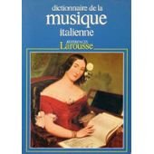 Beispielbild fr Dictionnaire de la musique italienne zum Verkauf von Culture Bis