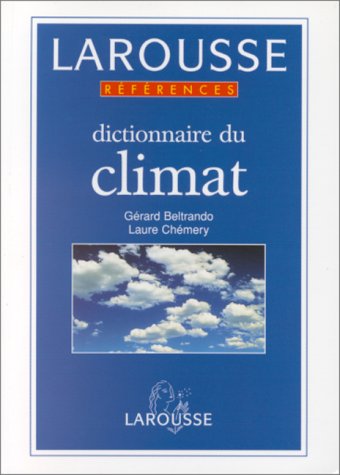 Beispielbild fr Dictionnaire du climat zum Verkauf von Ammareal