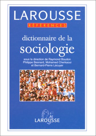 Stock image for Dictionnaire de la sociologie for sale by medimops