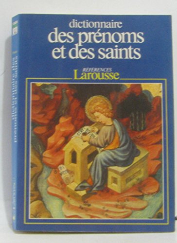 Dictionnaire des prénoms et des saints