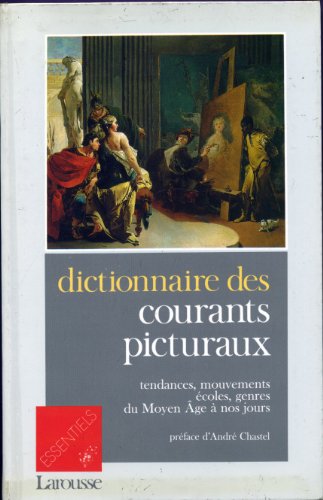 Stock image for Dictionnaire des courants picturaux for sale by Ammareal