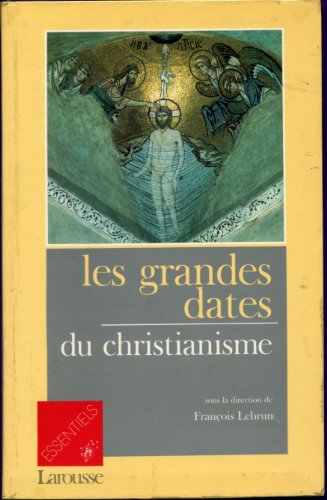 Beispielbild für Les grandes dates du christianisme zum Verkauf von medimops