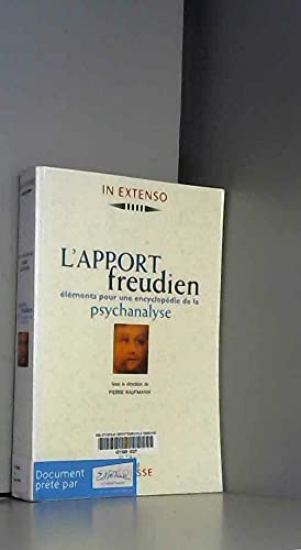 Beispielbild fr L'apport freudien : lments pour une encyclopdie de la psychanalyse Collectif et Kaufmann, Pierre zum Verkauf von Au bon livre