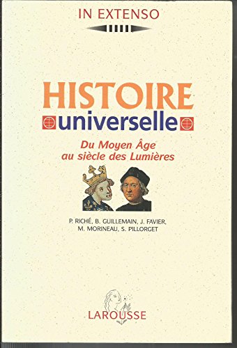 Imagen de archivo de Histoire universelle : Volume 2, Du Moyen Age au sicle des Lumires a la venta por Ammareal