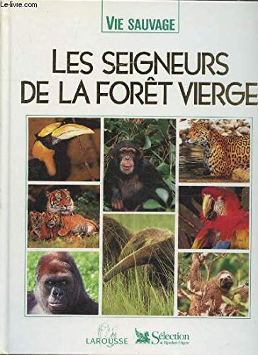 Stock image for Les Seigneurs De La Fort Vierge - Vie Sauvage for sale by Ammareal