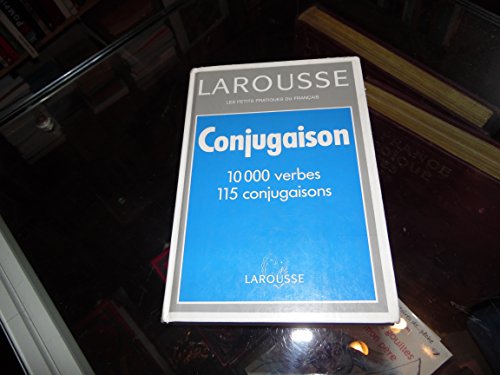 9782038000115: Larousse Grammaire: Larousse De La Conjugaison