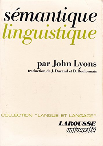 Sémantique linguistique. Collection Langue et Langage.